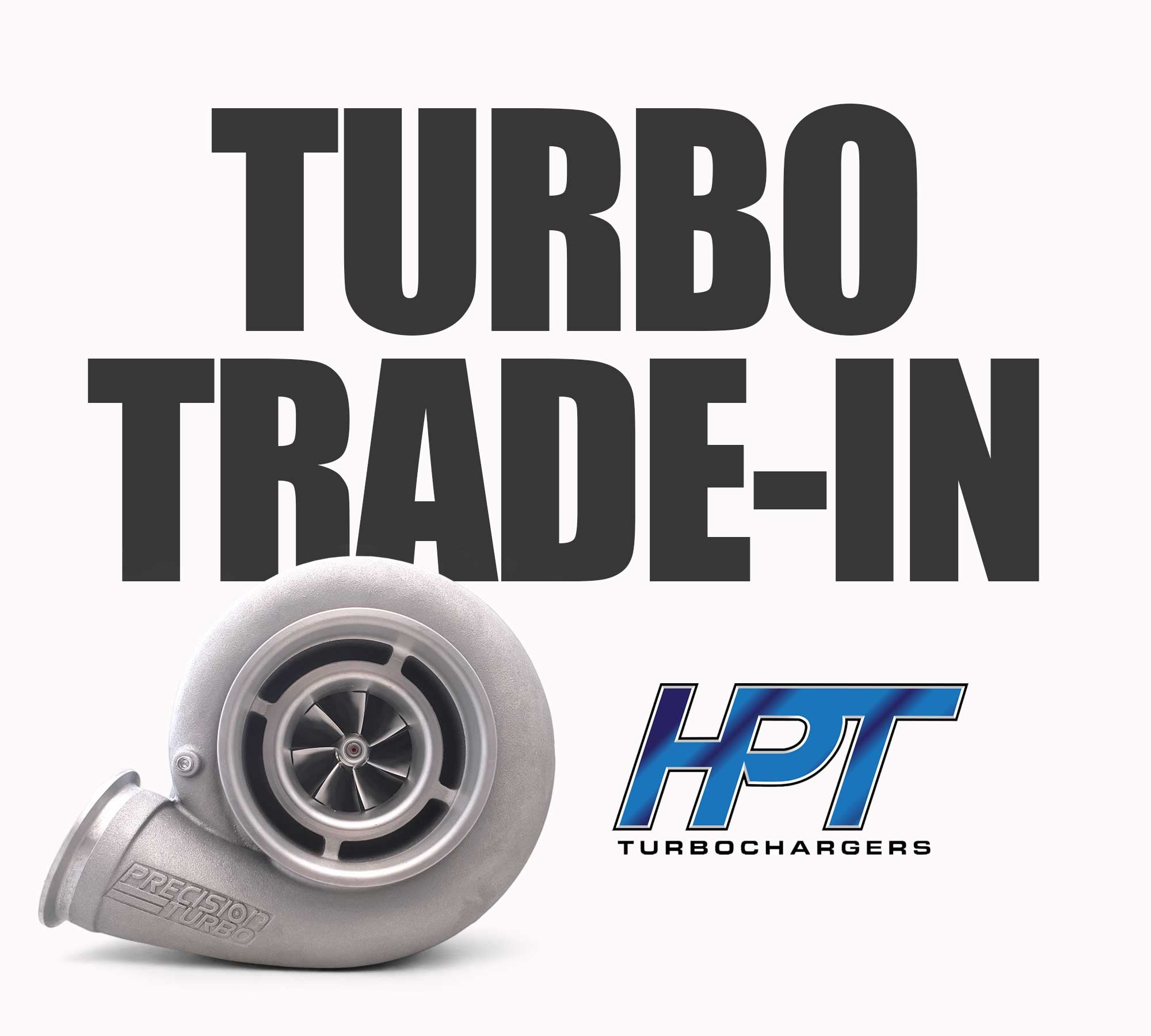Turbo Trade-In - HP Race Brands