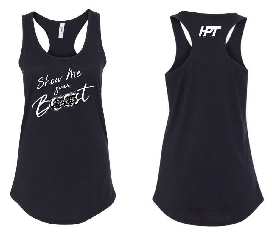 Show Me Your Boost - HPT Turbo Ladies Tank - HP Race Brands - HPT Turbo - Apparel & Merchandise